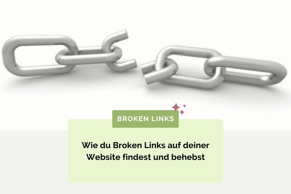 Wie du Broken Links auf deiner Website findest und behebst